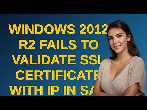 Windows 2012 R2 Fails to Validate SSL Certificate with IP in SAN Field closed