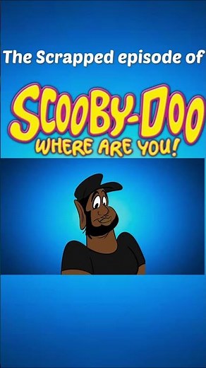 THE SCRAPPED SCOOBY DOO WHERE ARE YOU EPISODE #shorts #scoobydoo #47cartoonguy