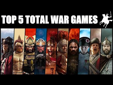 The Top 5 Total War Games in 2024