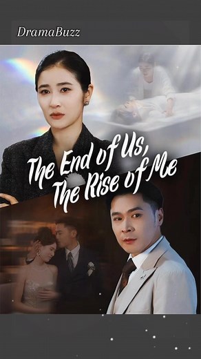 🎬Watch the full episode 👉🏻 https://short.inbeidou.ai/link/dramabox/serial/2AQ0v3tt/12 💓 The End of Us, The Rise of Me #DramaBox | Drama Buzz