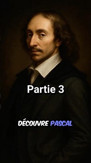 Pascal en 1 Minute - Partie 3 #philosophie