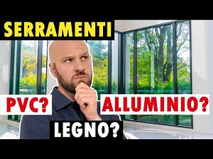 guida DEFINITIVA SERRAMENTI [2025]