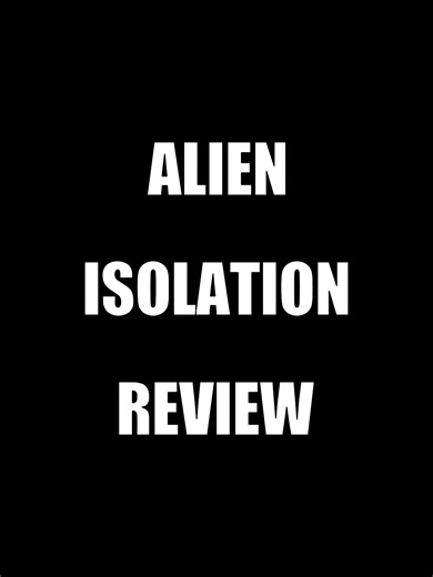 #alien #alienisolation #alienromulus #alienvspredator #gamereview