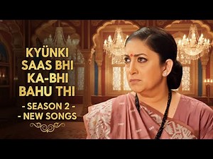 NEW SONGS - Kyunki Saas Bhi Kabhi Bahu Thi - Season 2 | Ep 144