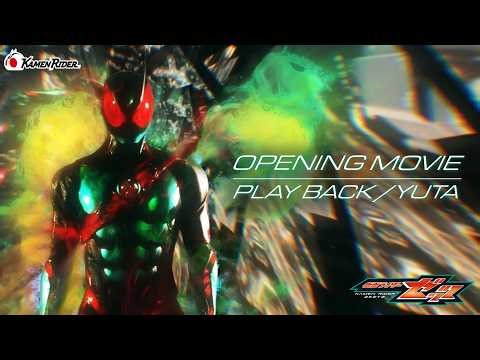 KAMEN RIDER ZEZTZ OPENING THEME | PLAY BACK | Yuta