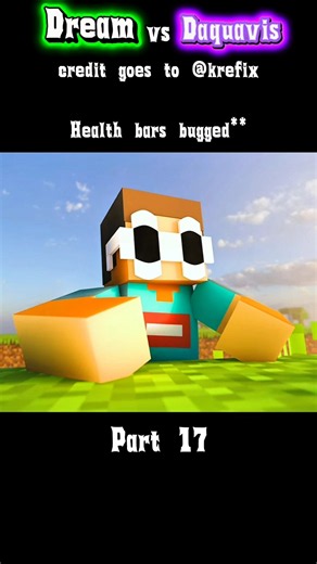 (pt 17) Dream VS Daquavis Health Bars Animation | credit goes to @krefixmore |ft. @dream