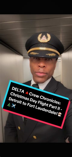 DELTA 🔺Crew Chronicles: Christmas Day Flight Part II - Detroit to Fort Lauderdale!🎅🏾🌲✈️ #christmas #fly #pilot #delta #pilotlife