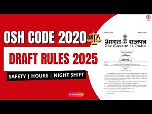 OSH Code 2020 Explained | Draft Rules अभी लागू नहीं – Official Update