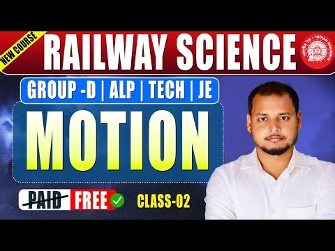 Railway Science (2026-27) | Motion (गति) | Class 02 | New Course Free Video | Nishant Sir