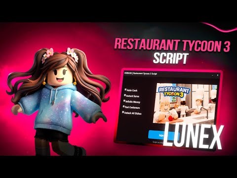 Restaurant Tycoon 3 Script (PASTEBIN) — BEST SCRIPT?! 1M/10Min 🏆NO KEY