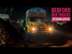 Old Trucks in Bangladesh | Bedford TJ Trucks | Nights of Dhaka | Beiman Pakhi Song | Overtrump🎵