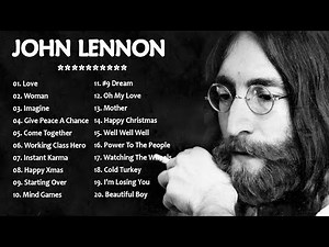 John Lennon Greatest Hits Full Album || John Lennon Best Songs Playlist