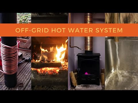 Part 1 Simple Off-Grid cabin hot water system.