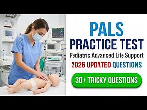 Ultimate PALS Practice Test 2026 | 30 Updated Questions and Answers for Pediatric Life Support