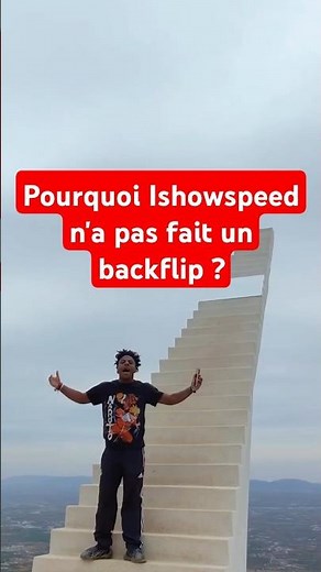 Pourquoi Ishowspeed n'a pas fait le salto sur l'escalier de l'amour en chine #shortvideo #shorts