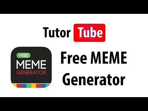 App Tutorial - Free MEME Generator