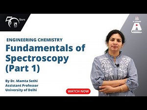 Fundamentals of Spectroscopy (Part 1) | Engineering Chemistry | S Chand Academy