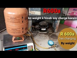 R600a gas charging step by step|R600a refrigerant charge by weight|R600a charging by weight machine