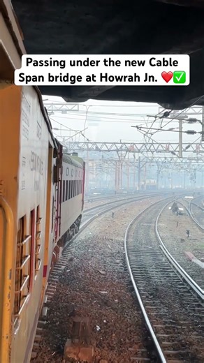 Passing under the new Cable Span bridge at Howrah Jn. ❤️✅