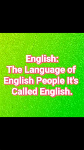 What is English Language? Easy Explanation for Beginners.