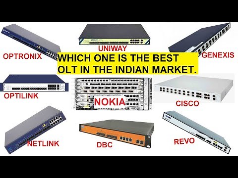 WHICH ONE IS THE BEST OLT IN THE INDIAN MARKET. KAUNSA OLT BEST HAI INDIAN MARKET MEIN