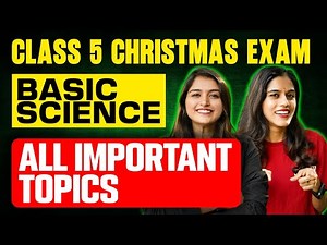 Class 5 Basic Science | Most Important Topics in One Video | Exam Winner