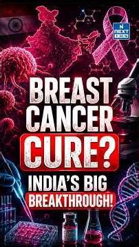 Indian Scientists Develop Smart Breast Cancer Treatment | ARI Pune Breakthrough | NEXT IAS