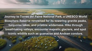 Discover Chiles Natural Wonders: Top 10 Landscapes You Must See!