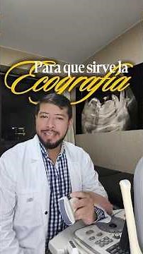 La verdad sobre la ecografía: para qué sirve y por qué es segura