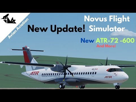 New ATR-72 and More! (Novus Flight Simulator Roblox)