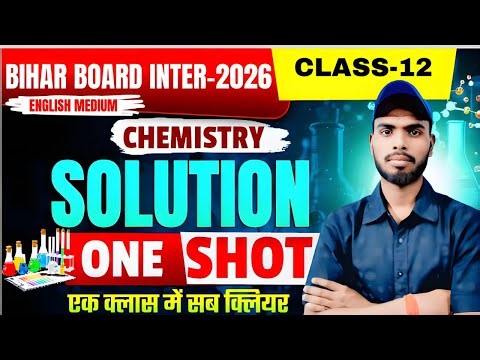 Solutions- One Shot Revision 🔥 |Full Concept|Class12Chemistry Chapter 02|Board 2025 - 2026|#solution