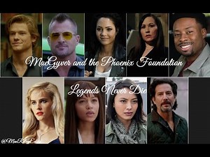 MacGyver and the Phoenix Foundation - Legends Never Die
