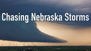 Chasing Nebraska storms: Typhoon conditions and extreme weather adventure