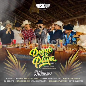 El Mimoso Desde La Playa Volumen 2 - Carin Leon, Luis Angel “El Flaco”, Pancho Barraza , Jorge Medina, El Bebeto, Larry Hernandez, Julio Barraza, Hernan Sepulveda Beto Guzmán (Álbum 2023) | P&V Music