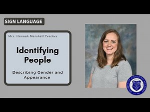 Beginner ASL - Identifying Gender and Appearance