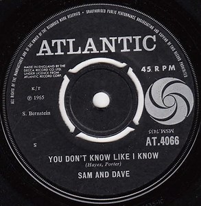 Sam & Dave - You Don't Know Like I Know