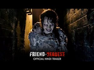 Friend Request Official INDIA Trailer (Hindi)