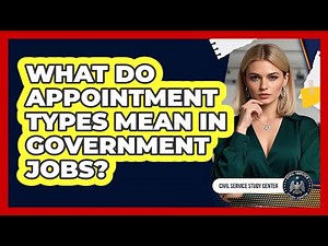 What Do Appointment Types Mean In Government Jobs?