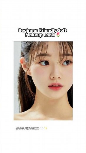Simple & Cute Soft Makeup Look 🎀#makeup #foryou #ytshorts #korean #beauty #1million #fyp #viral