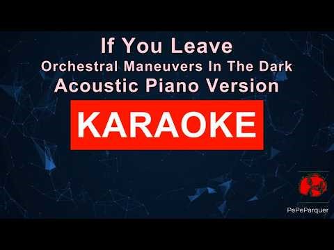 If You Leave - OMD - Acoustic Piano KARAOKE