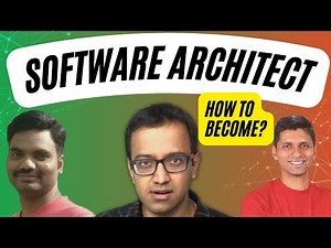 How to Become a Software Architect | Koushik, Ranga & Siva | Video 3