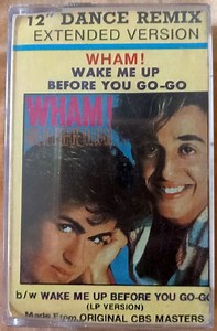 Wham! - Wake Me Up Before You Go-Go (12" Dance Remix / Extended Version)