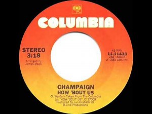 1981 HITS ARCHIVE: How ‘Bout Us - Champaign (single version--#1 A/C)