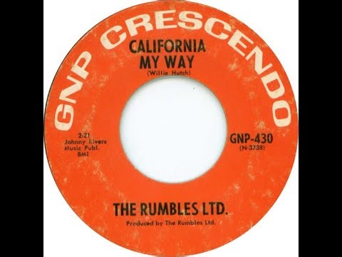 The Rumbles Ltd. – California My Way 1969 NEW [Jeffrey Glenn's Lost Jukebox Volume 001]