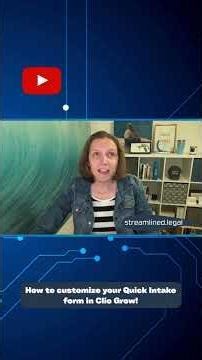 How to customize your Quick Intake form in Clio Grow!