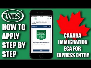 WES Canada Step by Step, How to apply for ECA: Educational Credential Assessment for express entry.