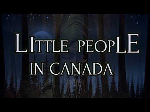 3 Hours of LITTLE PEOPLE Legends from Canada