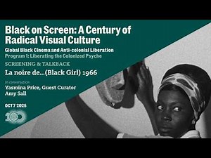 Black On Screen | Liberating the Colonized Psyche curated by Yasmina Price
