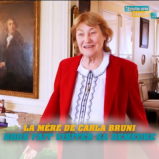 La mère de Carla Bruni nous fait visiter sa demeure 🤯 | Toute une histoire
