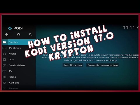 How To Install Kodi Version 17 0 Krypton